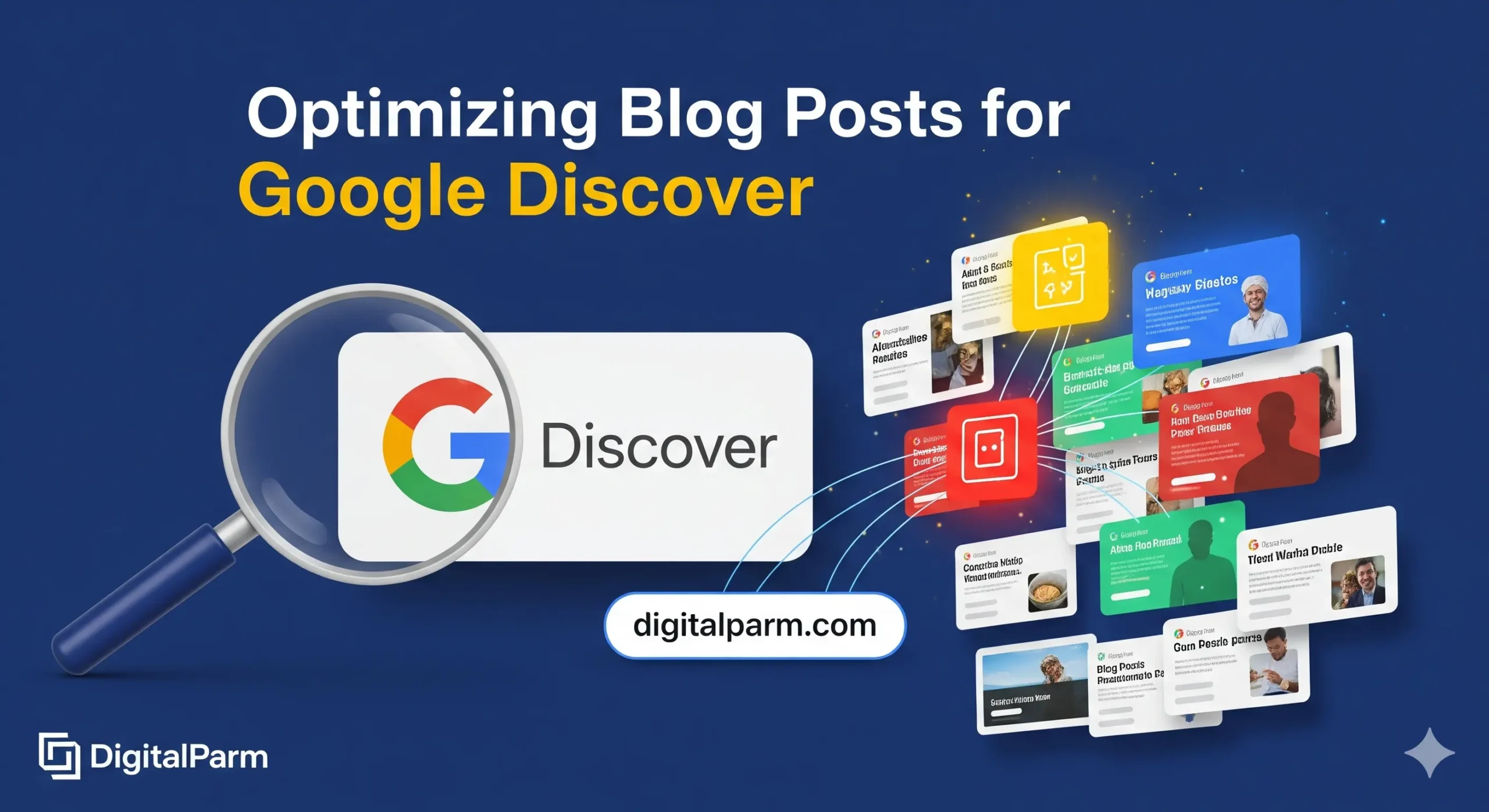 How to Optimize Blog Posts for Google Discover.